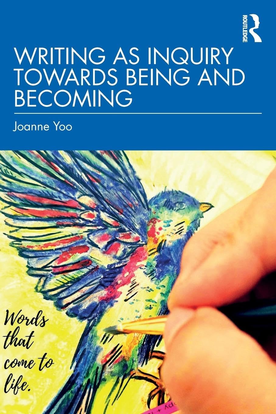 Writing as Inquiry Towards Being and Becoming Medicine