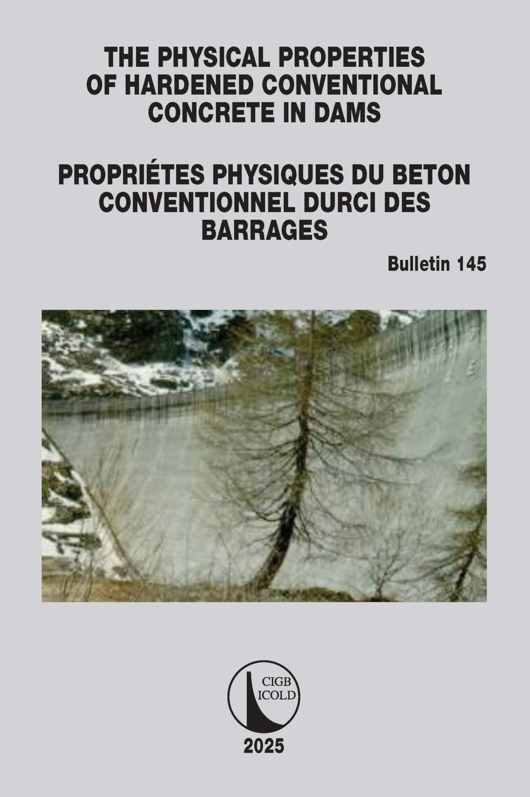 The Physical Properties of Hardened Conventional Concrete in Dams / Propriétes Physiques du Béton Conventionnel Durci des Barrages Business, Finance & Career