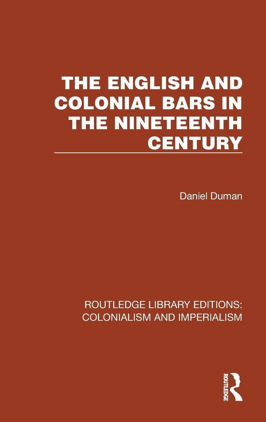 The English and Colonial Bars in the Nineteenth Century Law