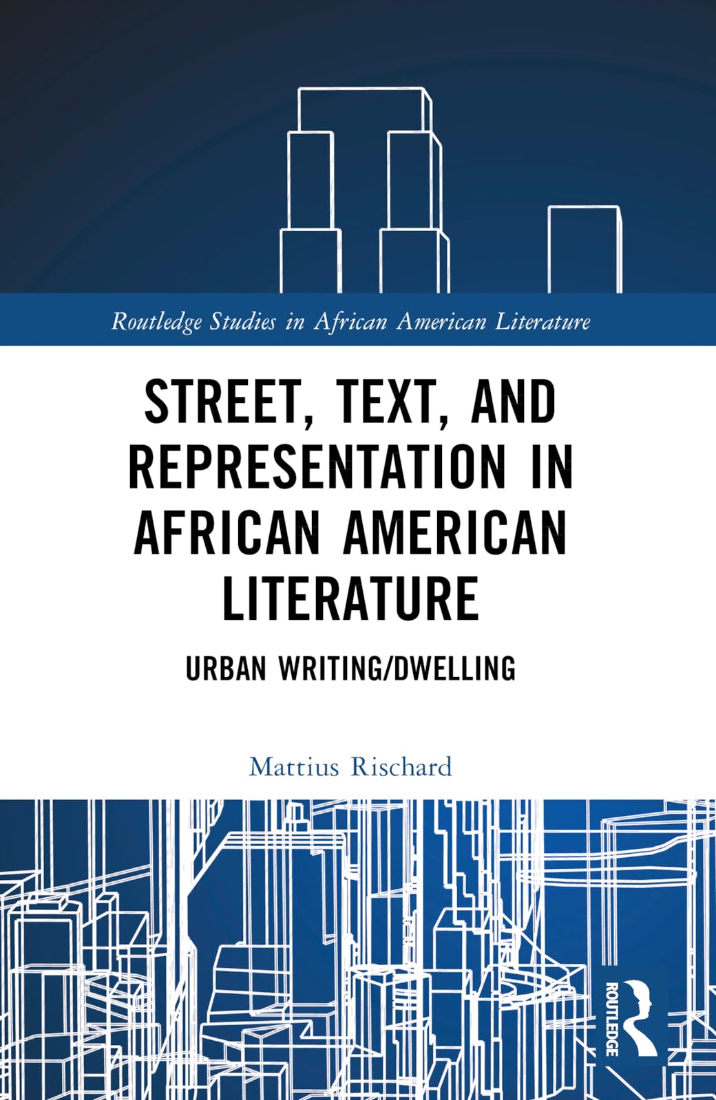 Street, Text, and Representation in African American Literature Contemporary literature
