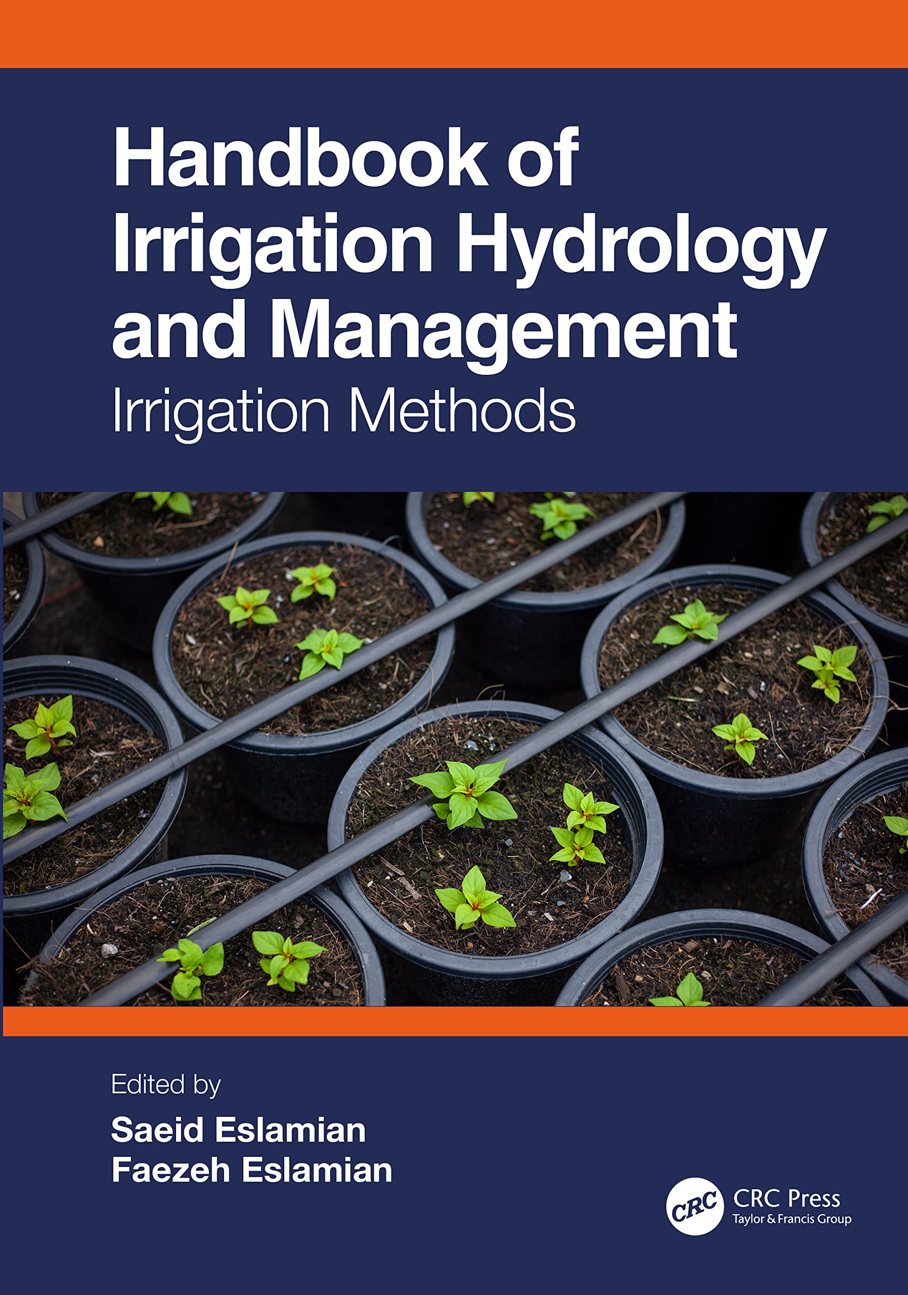 Handbook of Irrigation Hydrology and Management Business & Technology