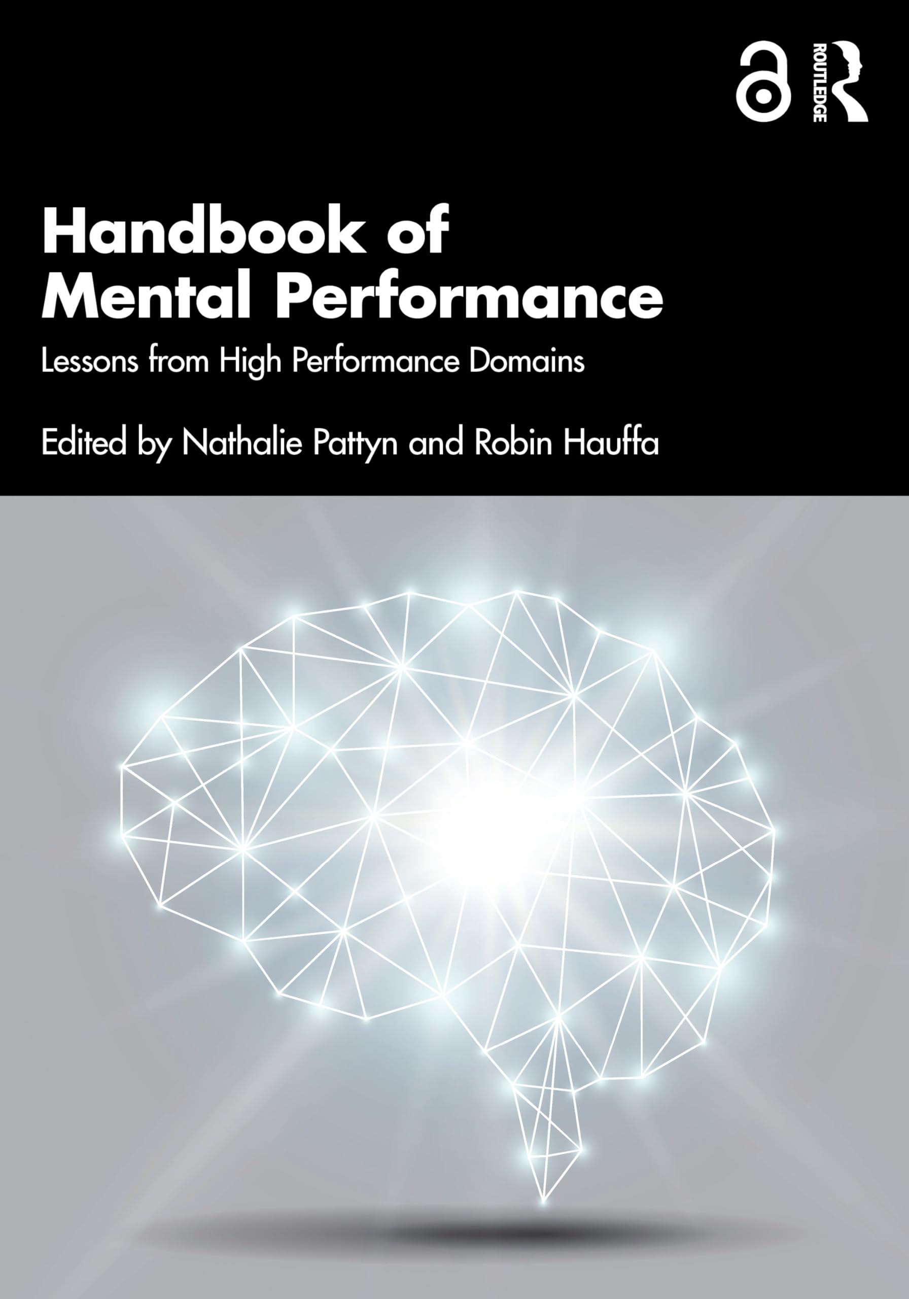 Handbook of Mental Performance: Lessons from High Performance Domains Business, Finance & Career