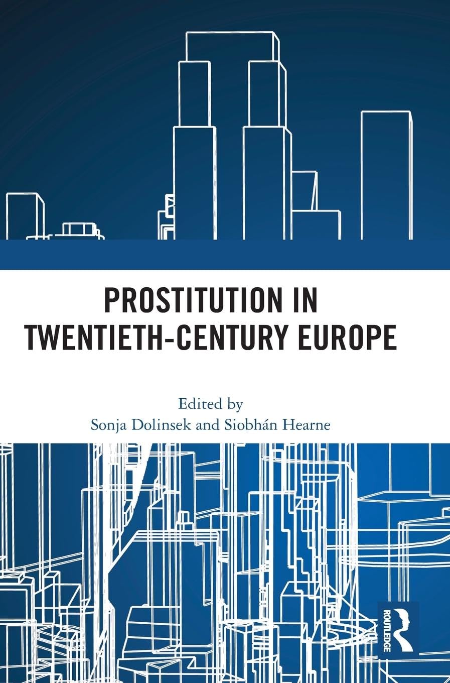 Prostitution in Twentieth-Century Europe Law