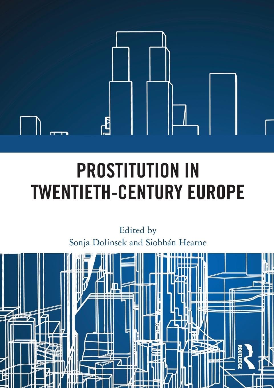 Prostitution in Twentieth-Century Europe Law