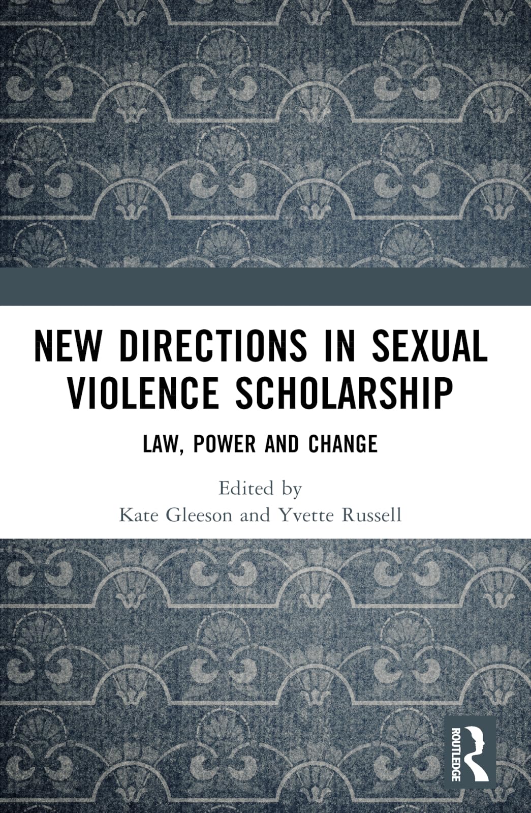 New Directions in Sexual Violence Scholarship Law