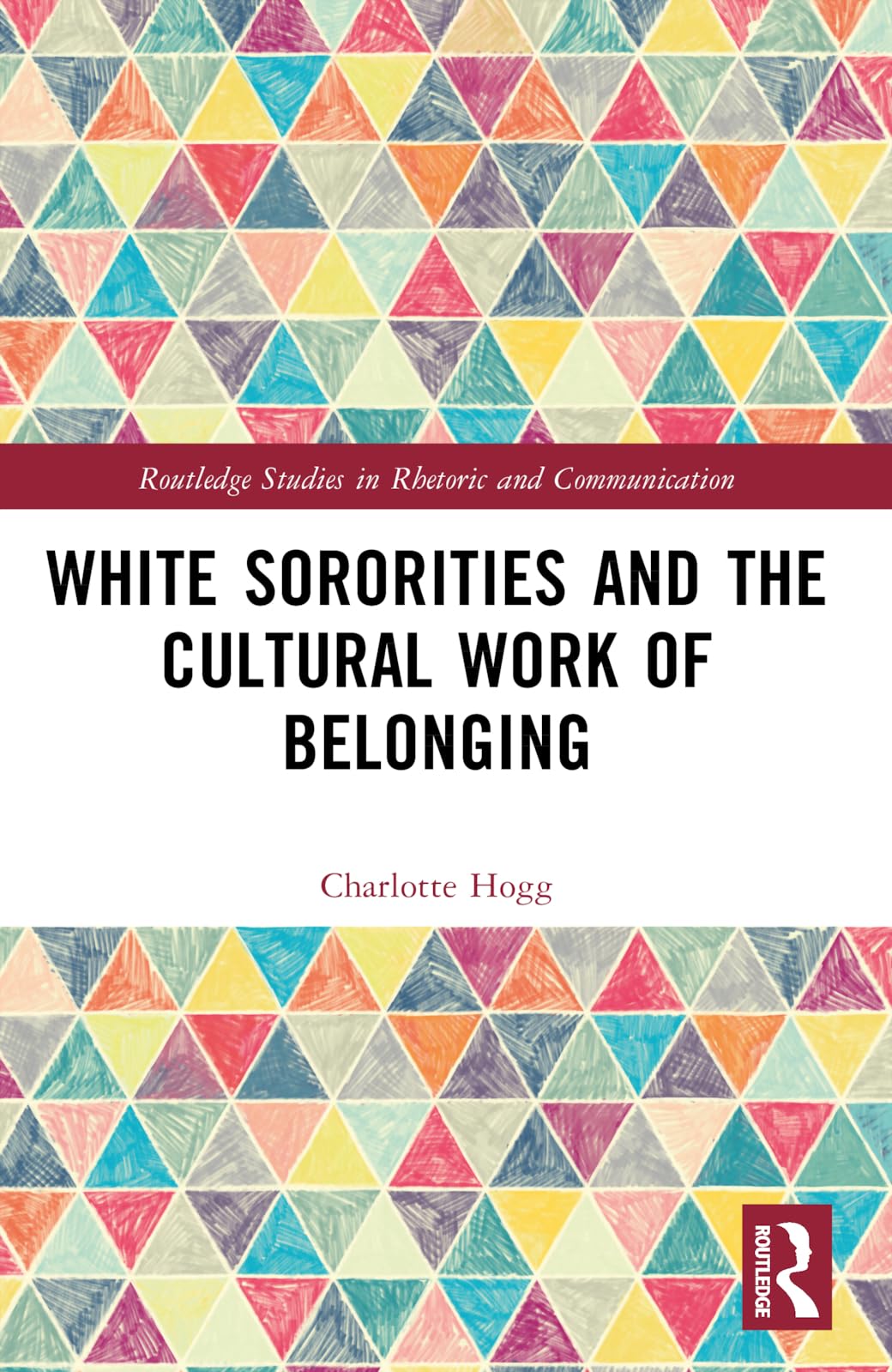 White Sororities and the Cultural Work of Belonging Social Sciences