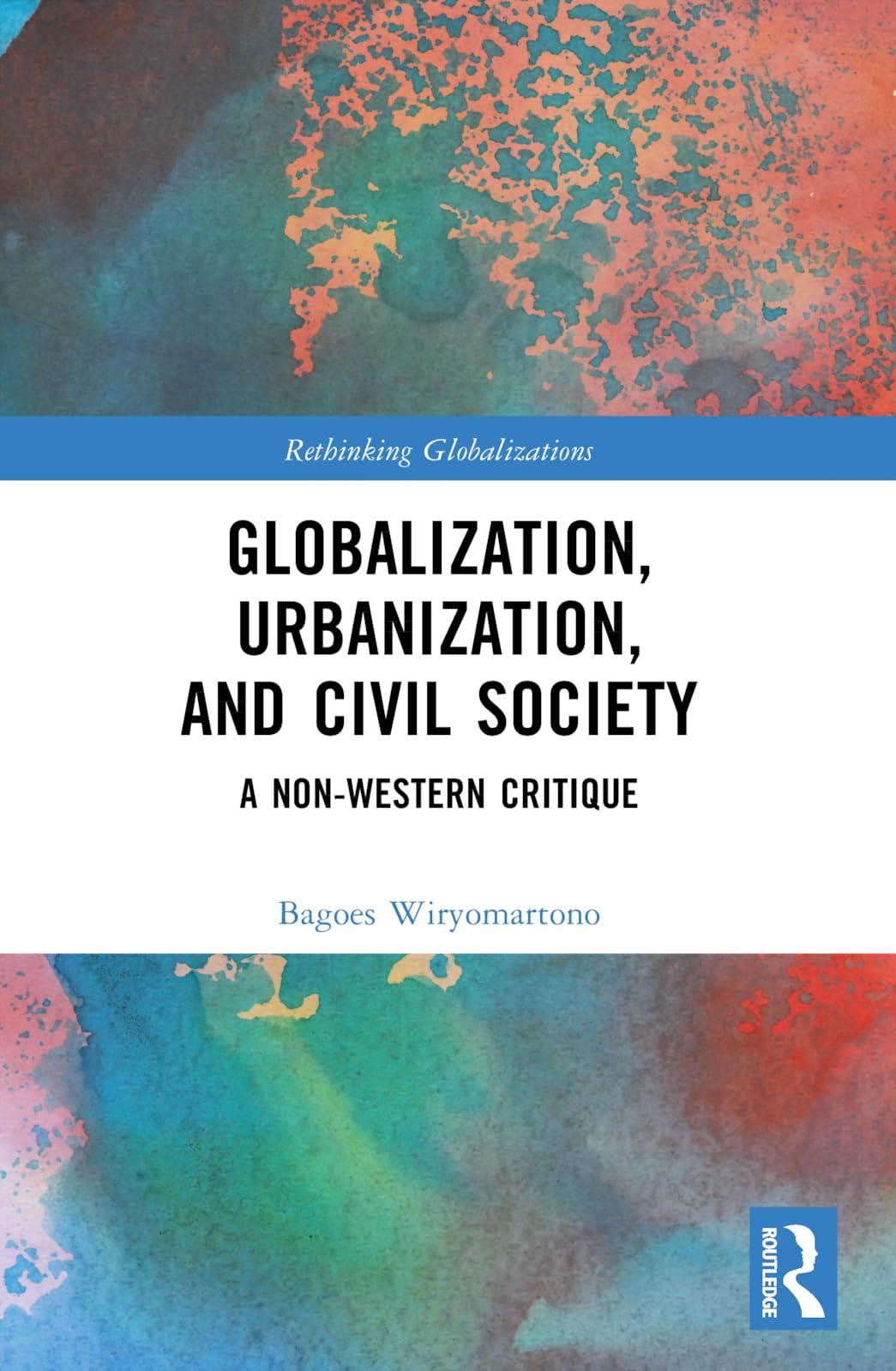 Globalization, Urbanization, and Civil Society Books