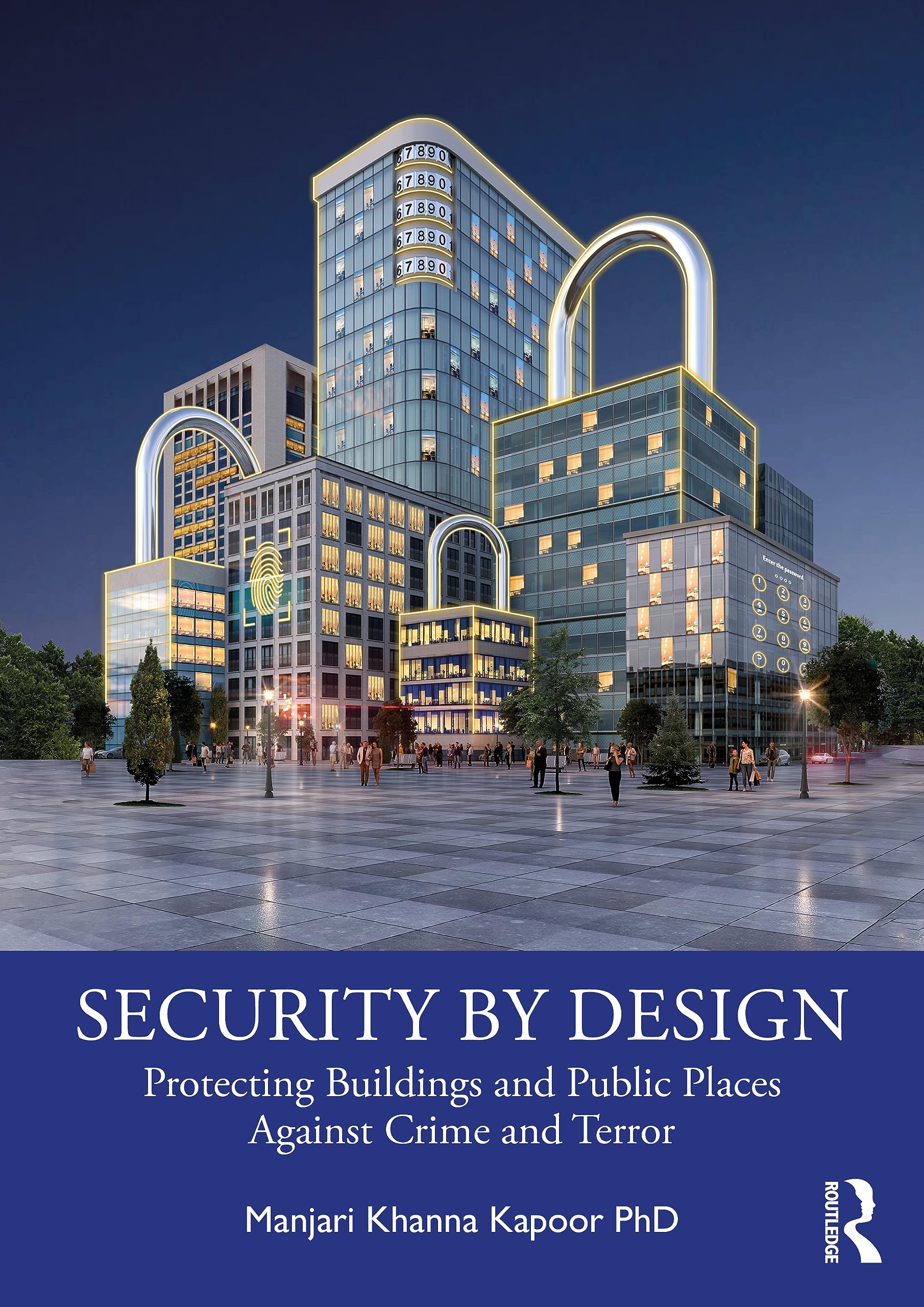 Security by Design: Protecting Buildings and Public Places Against Crime and Terror Law