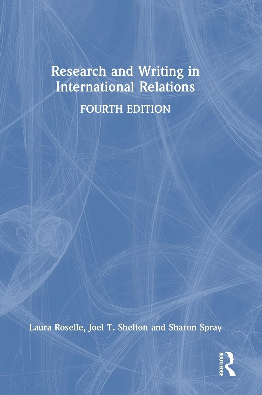 Research and Writing in International Relations Law