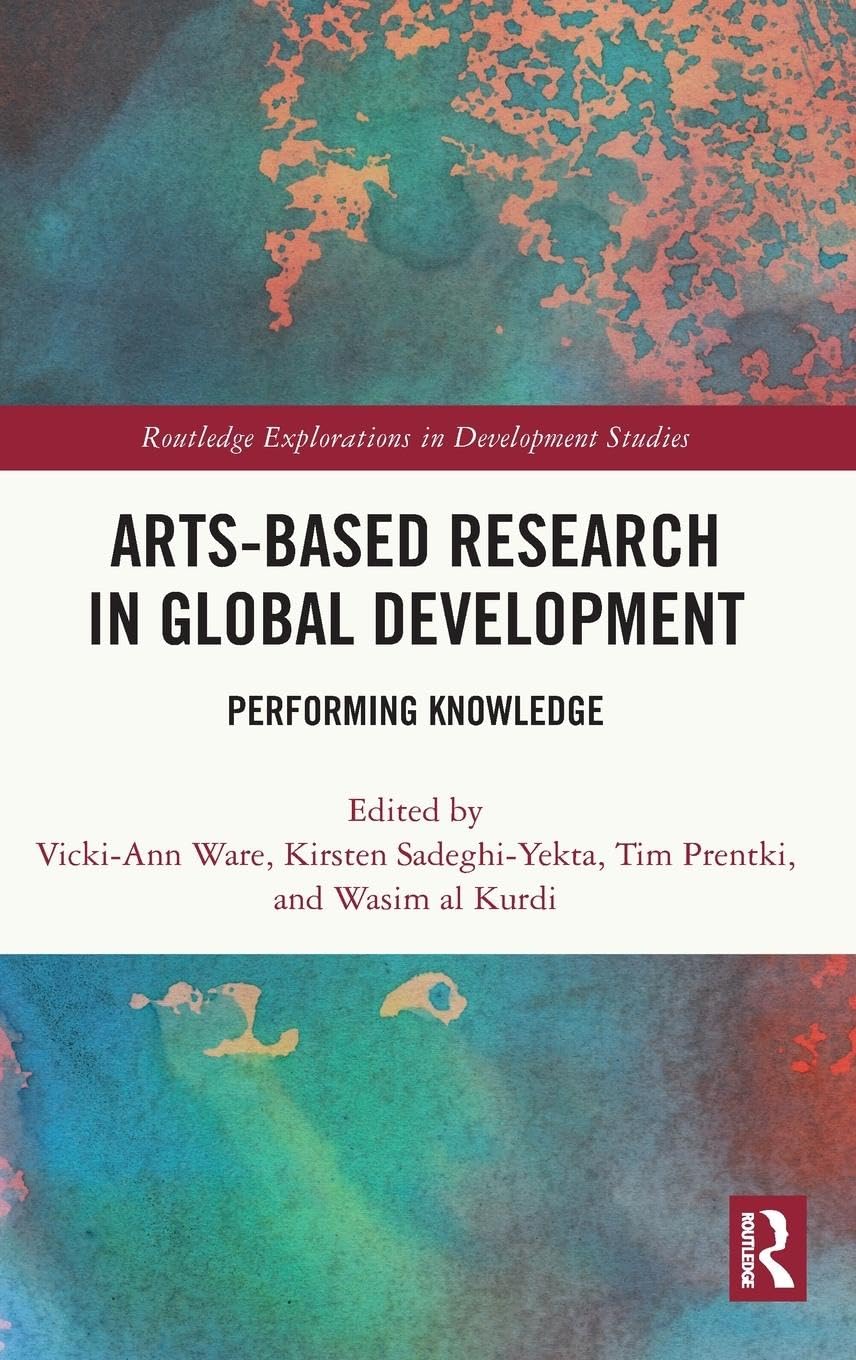 Arts-based Research in Global Development Social Sciences