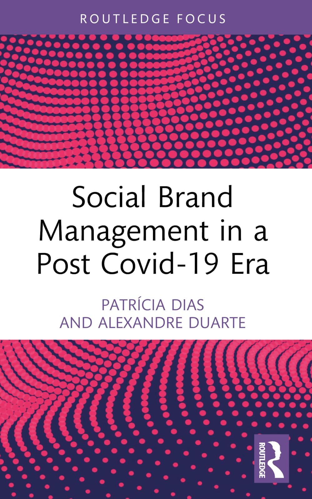 Social Brand Management in a Post Covid-19 Era Business, Finance & Career