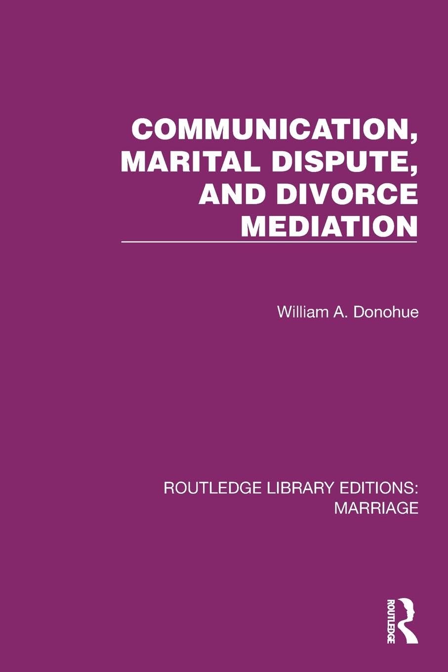 Communication, Marital Dispute, and Divorce Mediation Medicine