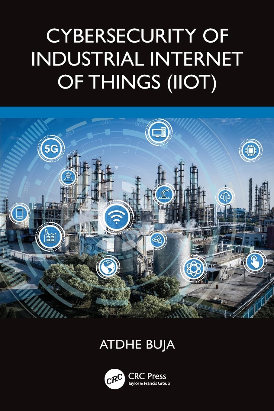Cybersecurity of Industrial Internet of Things (IIoT) Business, Finance & Career