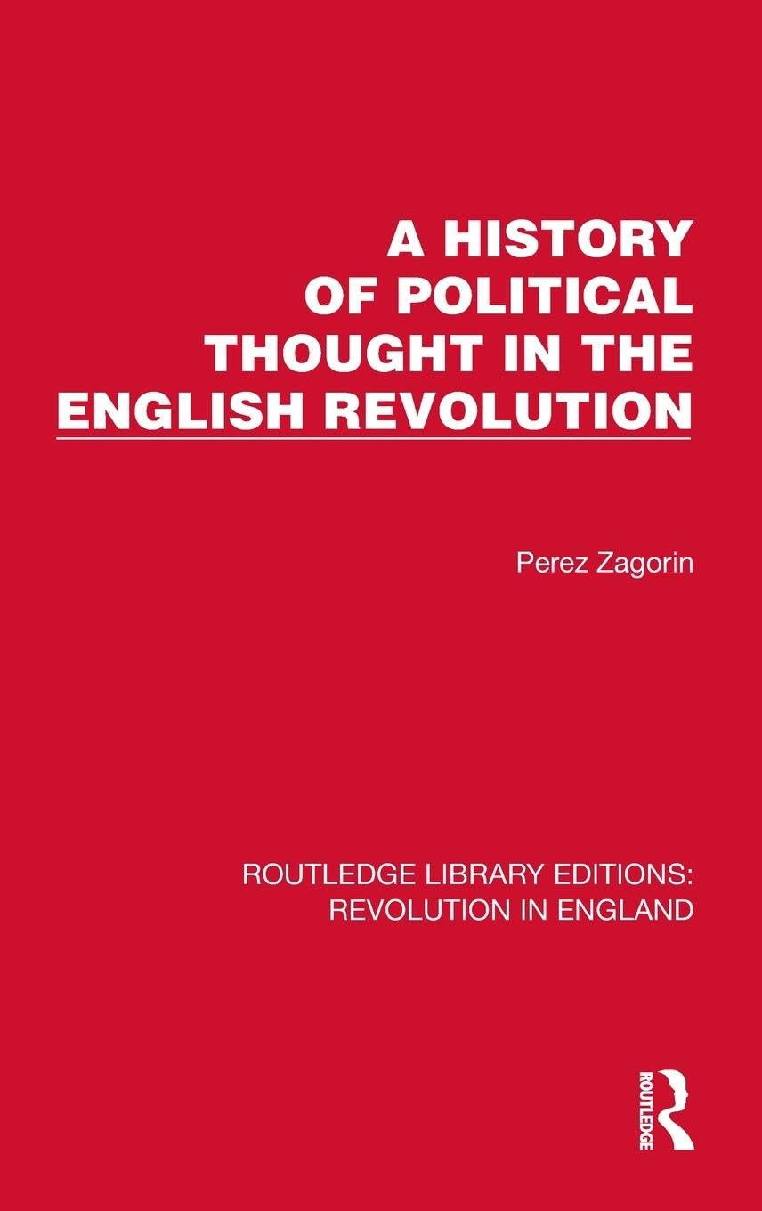 A History of Political Thought in the English Revolution Philosophy