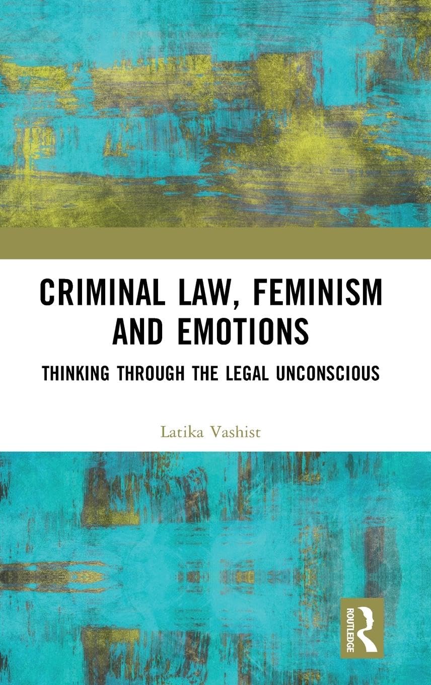Criminal Law, Feminism and Emotions Law