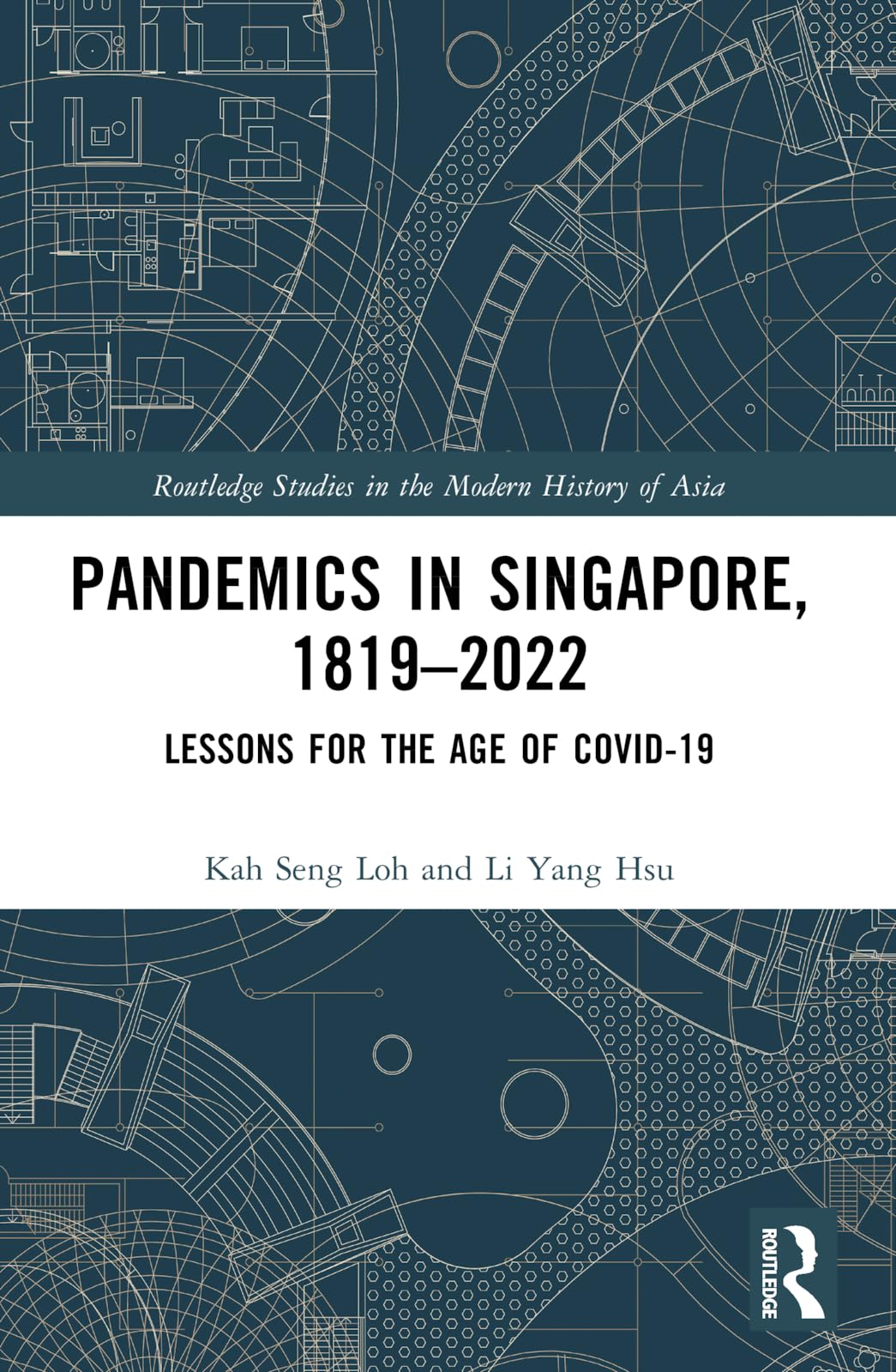 Pandemics in Singapore, 1819-2022 Medicine