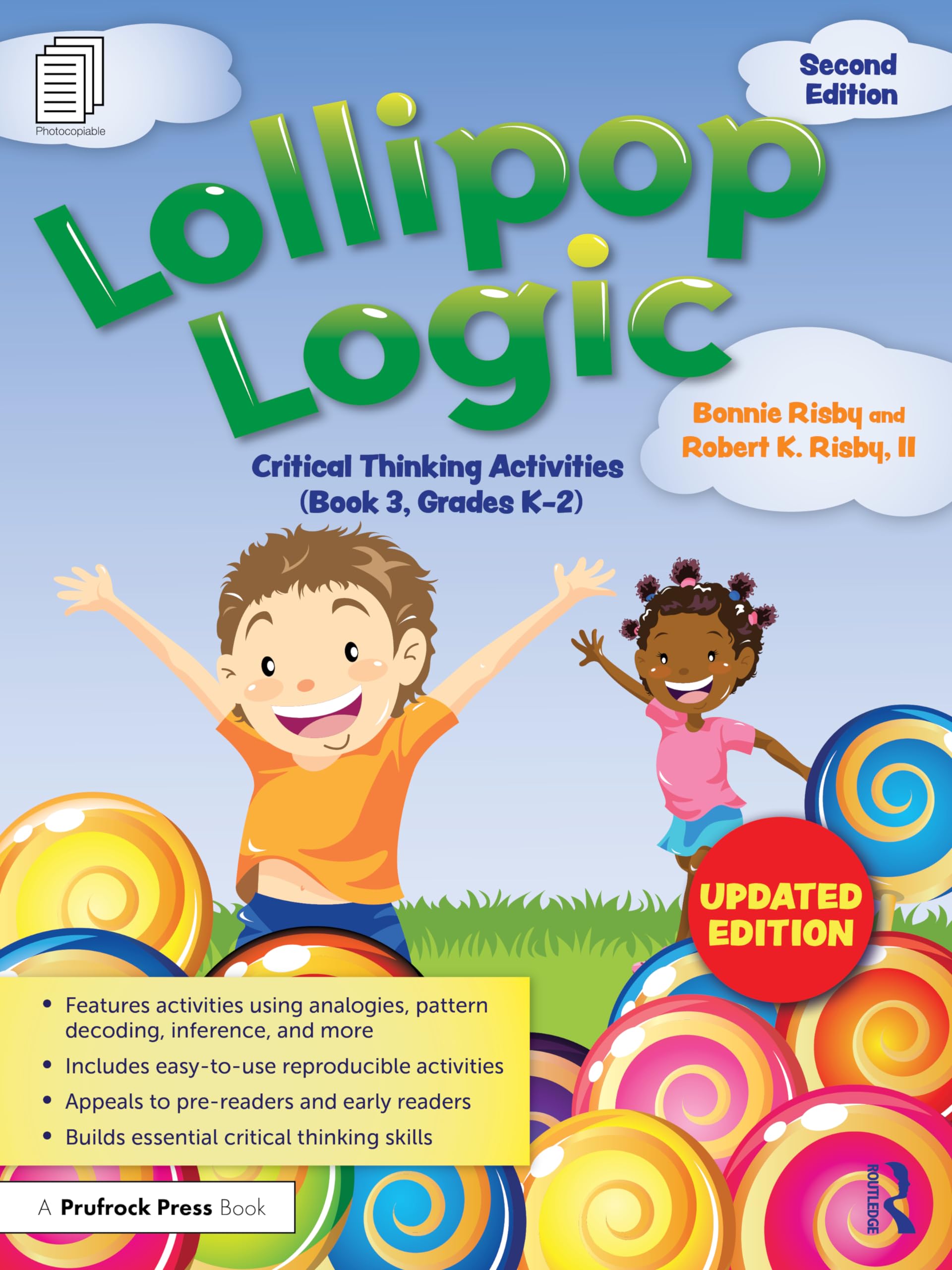 Lollipop Logic: Critical Thinking Activities (Book 3, Grades K-2) (Lollipop Logic, 3, Band 3) Education & Training