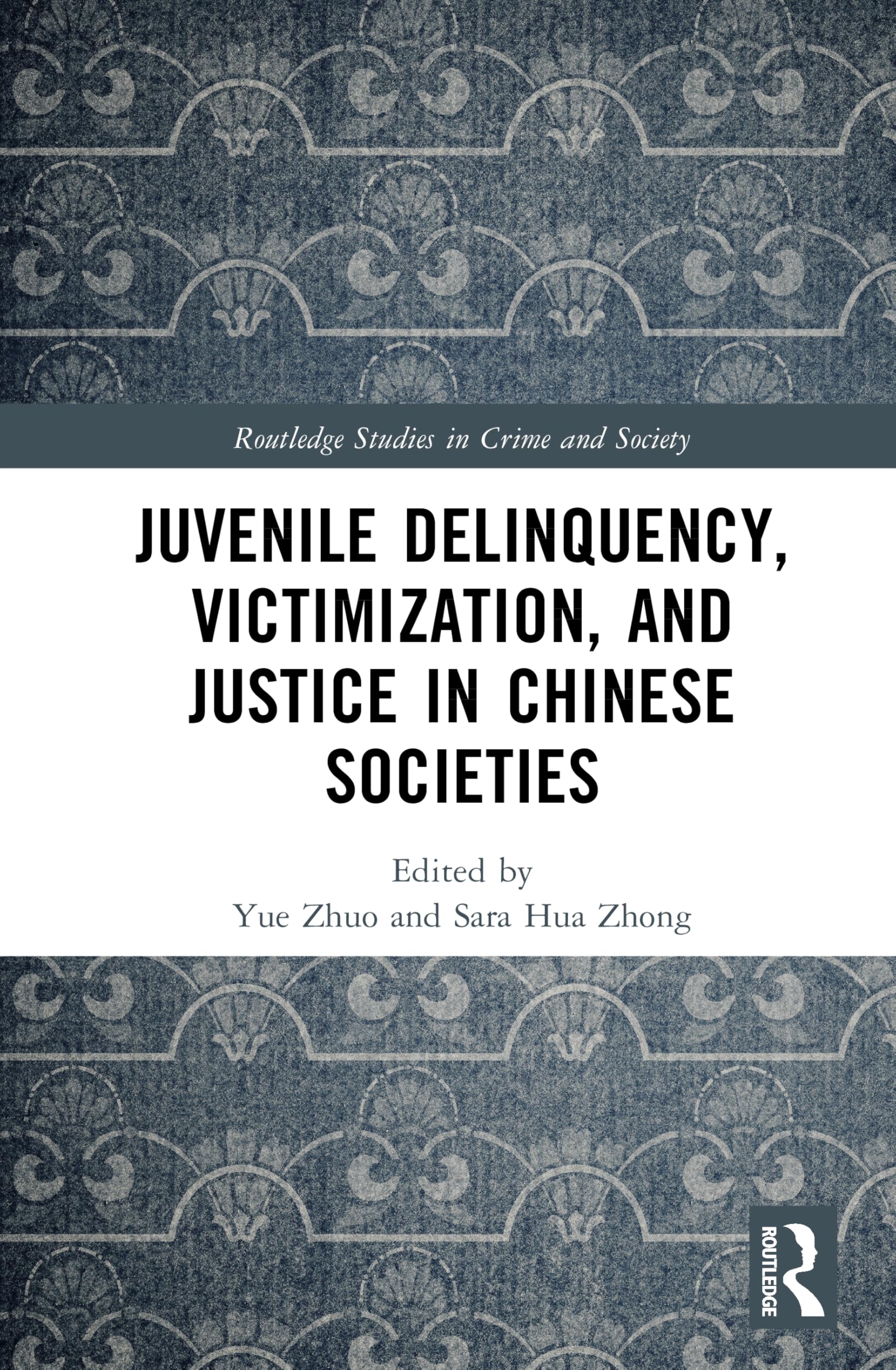 Juvenile Delinquency, Victimization, and Justice in Chinese Societies Law