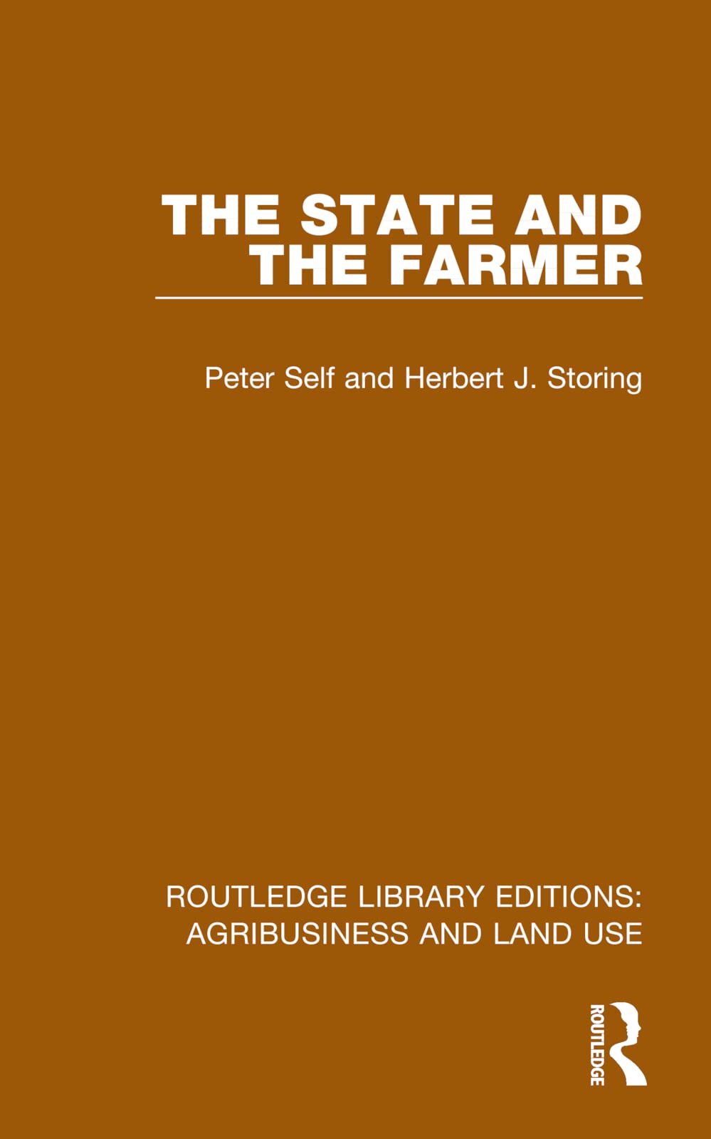 The State and the Farmer (Routledge Library Editions: Agribusiness and Land Use) Law