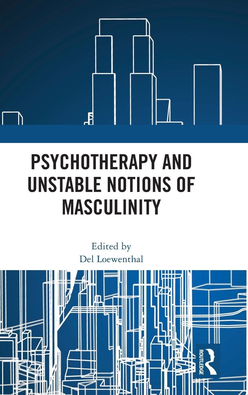Psychotherapy and Unstable Notions of Masculinity Books
