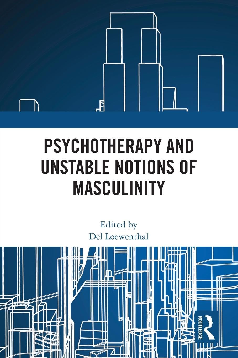 Psychotherapy and Unstable Notions of Masculinity Books