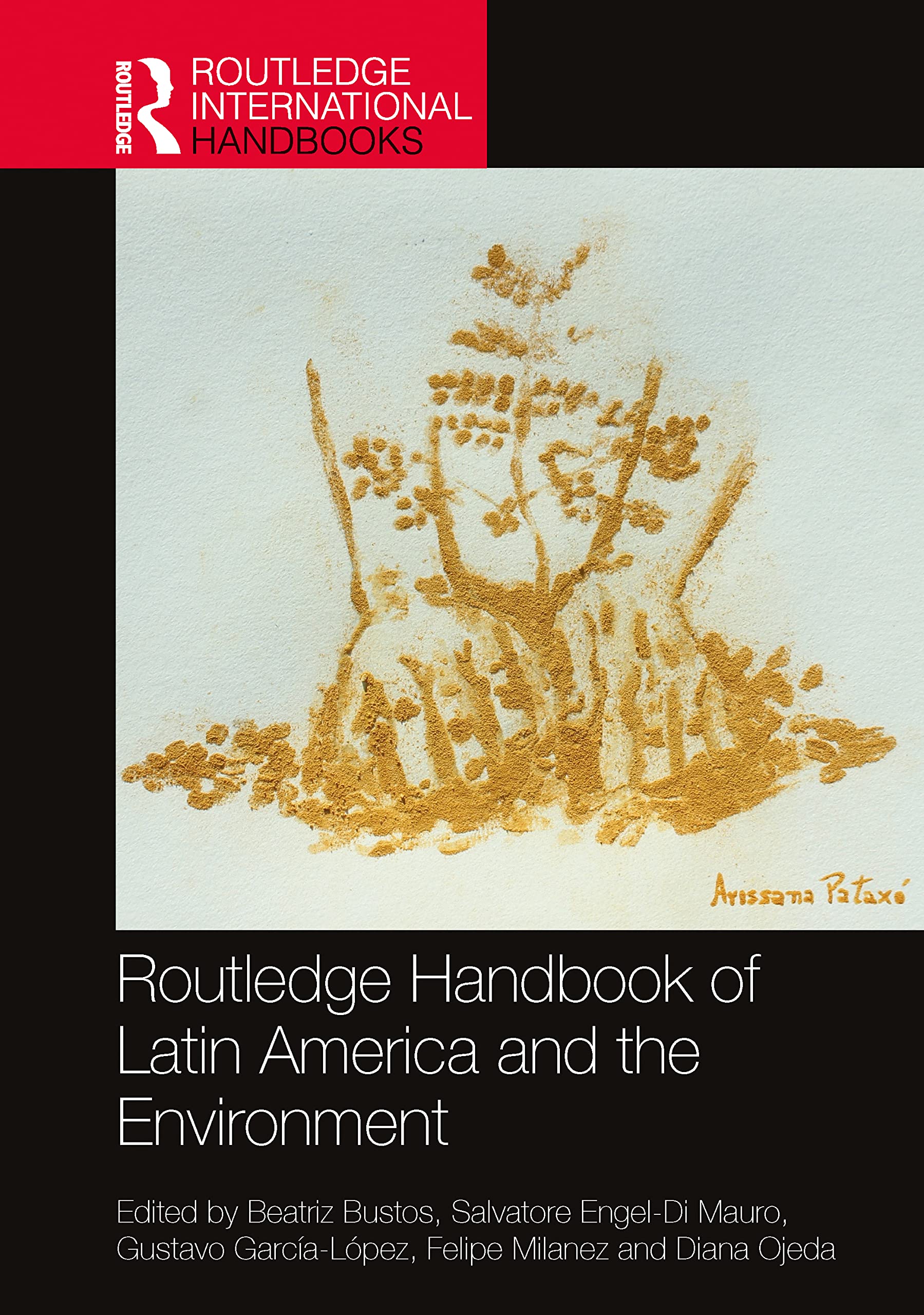 Routledge Handbook of Latin America and the Environment Business, Finance & Career