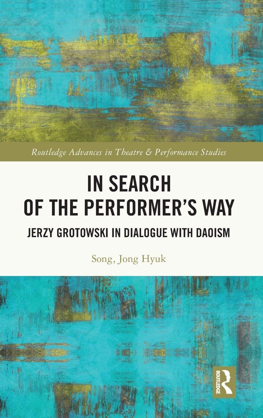 In Search of the Performer's Way Philosophy