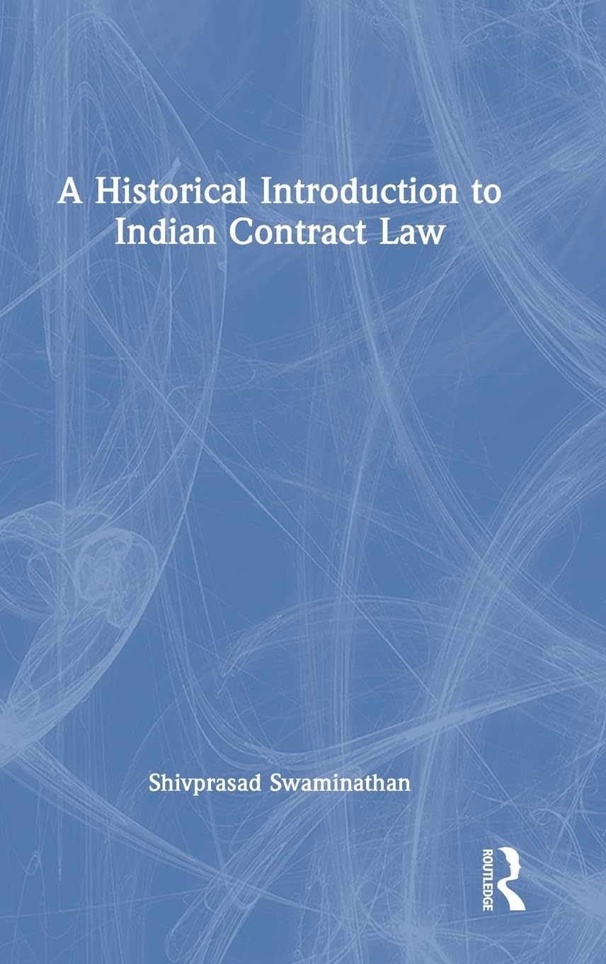 A Historical Introduction to Indian Contract Law Law