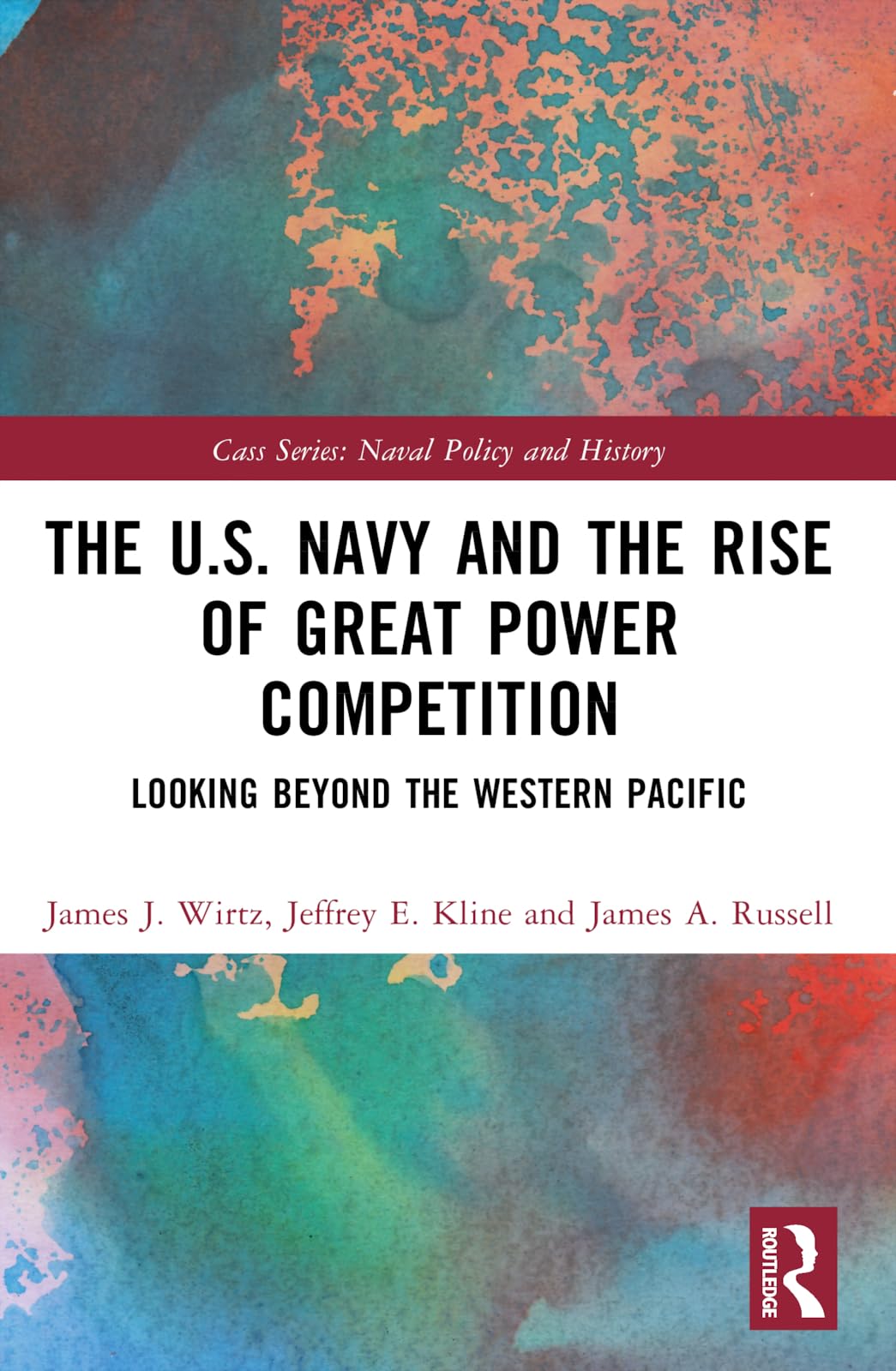 The U.S. Navy and the Rise of Great Power Competition Social Sciences