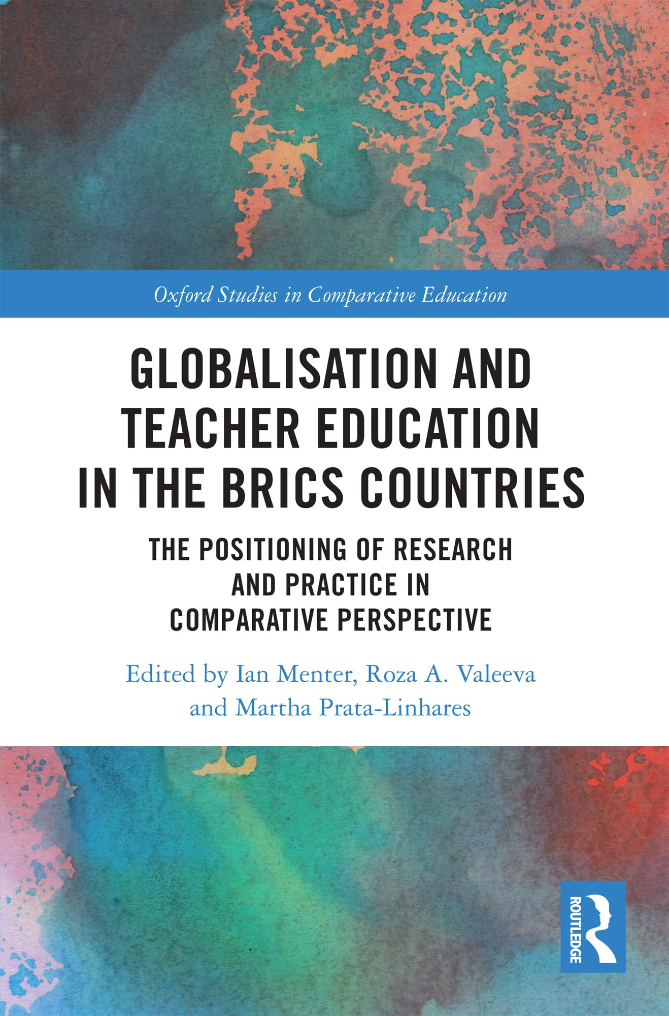 Globalisation and Teacher Education in the BRICS Countries Education & Training