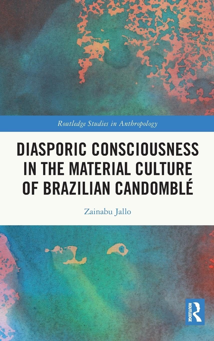 Diasporic Consciousness in the Material Culture of Brazilian Candomblé Law