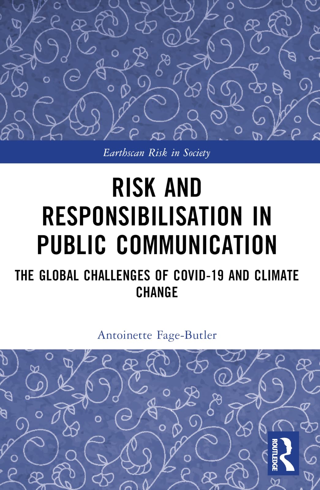 Risk and Responsibilisation in Public Communication Medicine