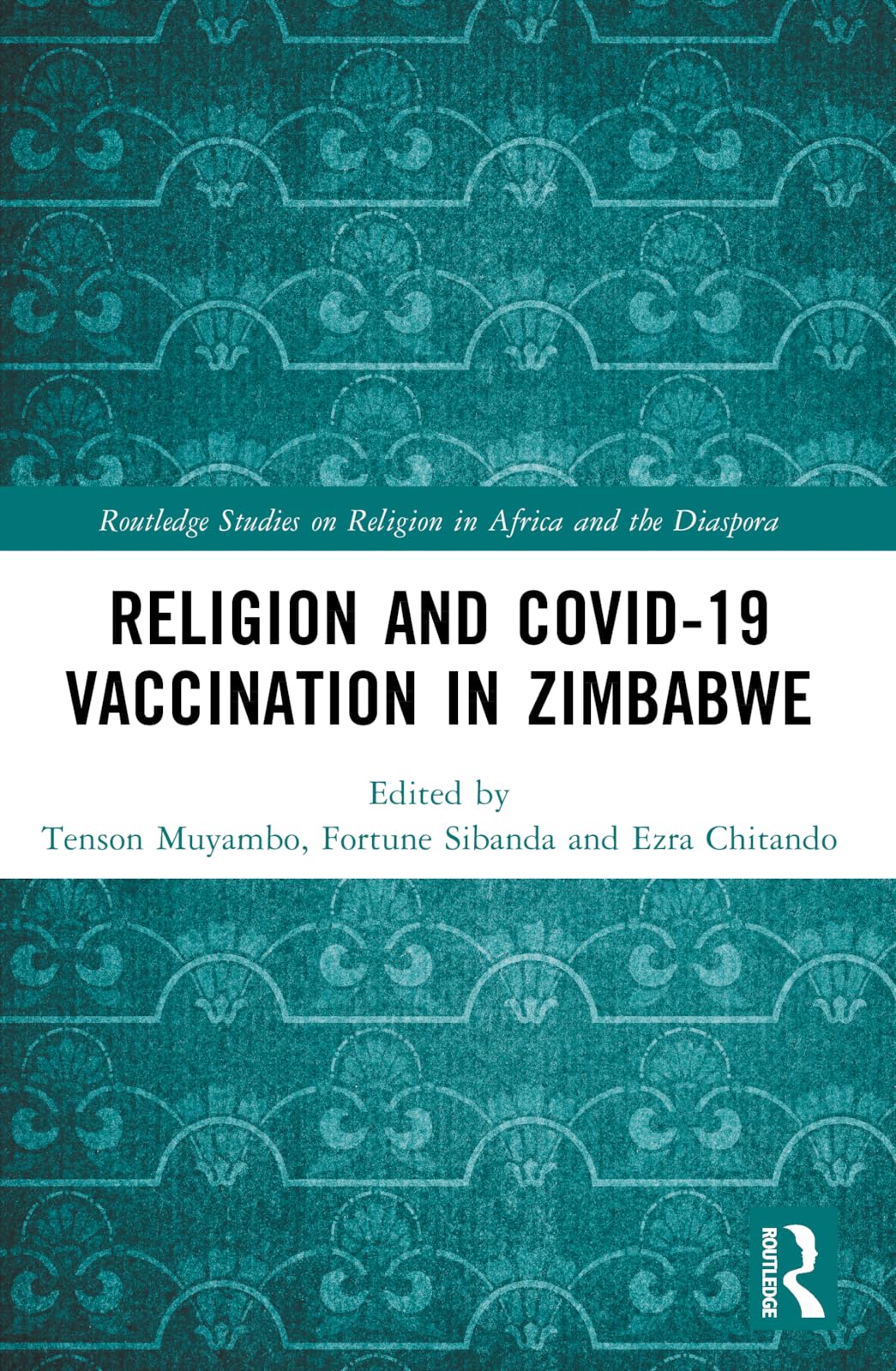 Religion and COVID-19 Vaccination in Zimbabwe Books