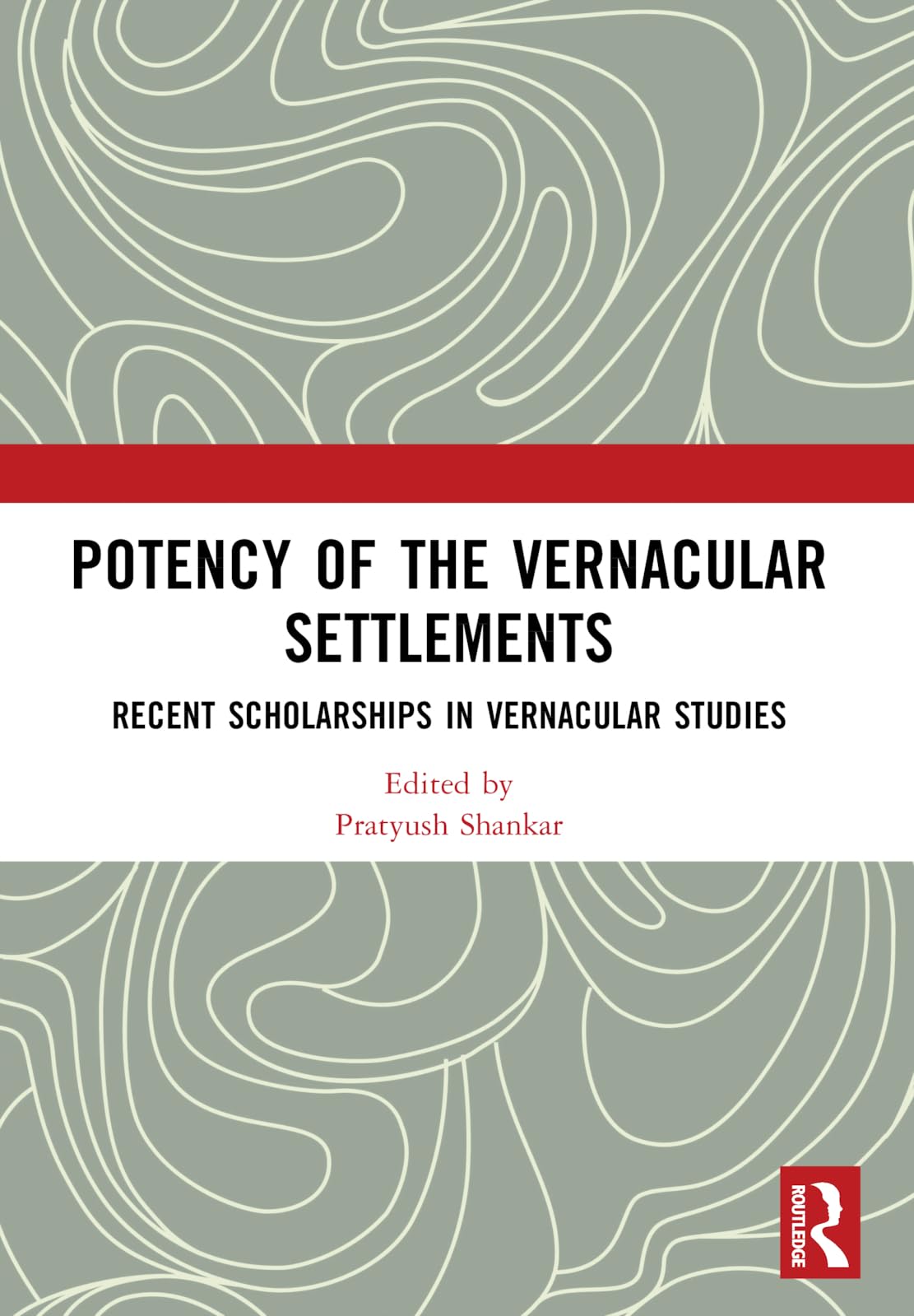 Potency of the Vernacular Settlements Architecture