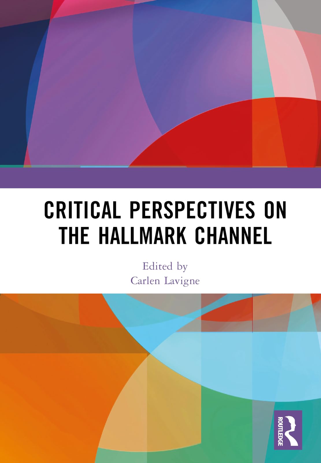 Critical Perspectives on the Hallmark Channel Media & Communication