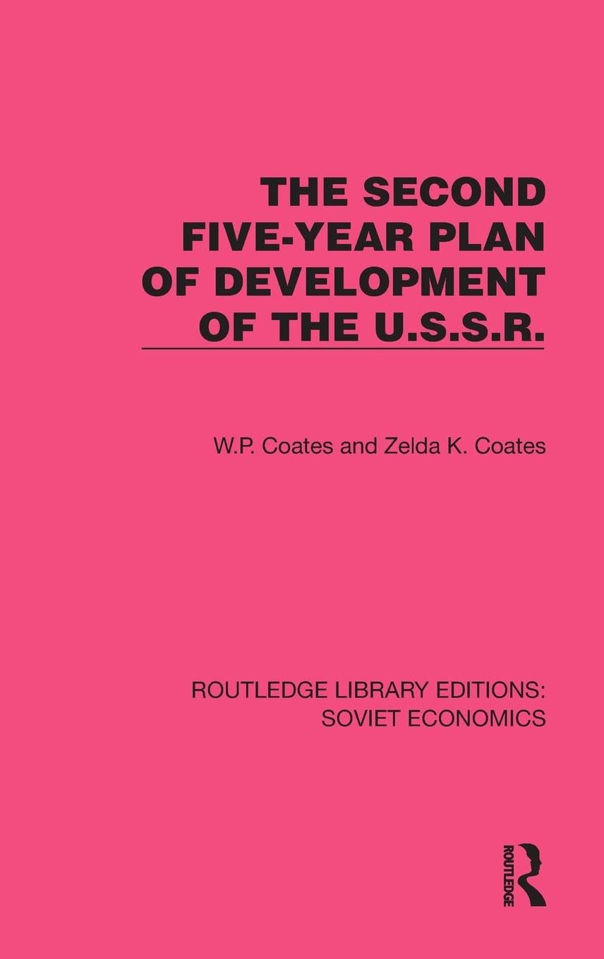 The Second Five-Year Plan of Development of the U.S.S.R. Law