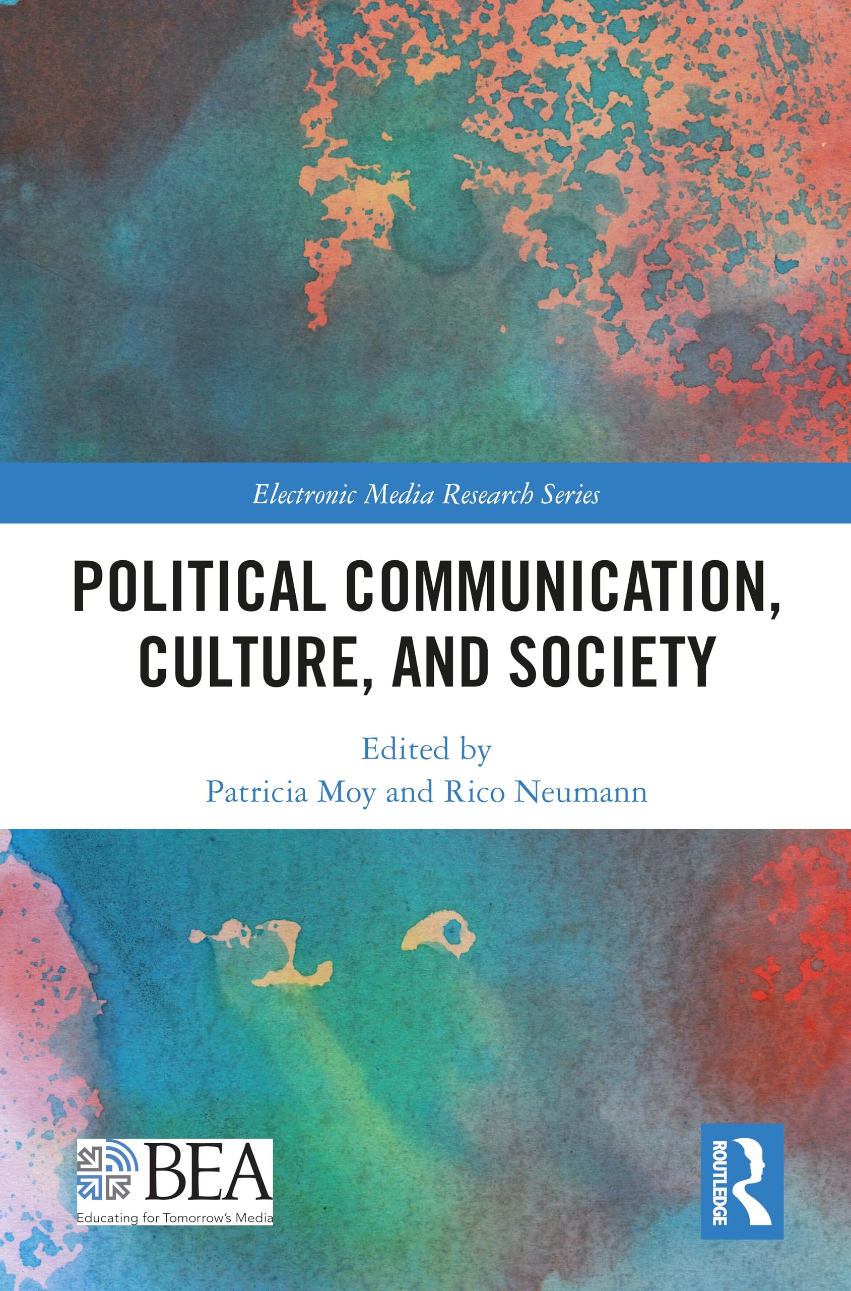 Political Communication, Culture, and Society Media & Communication