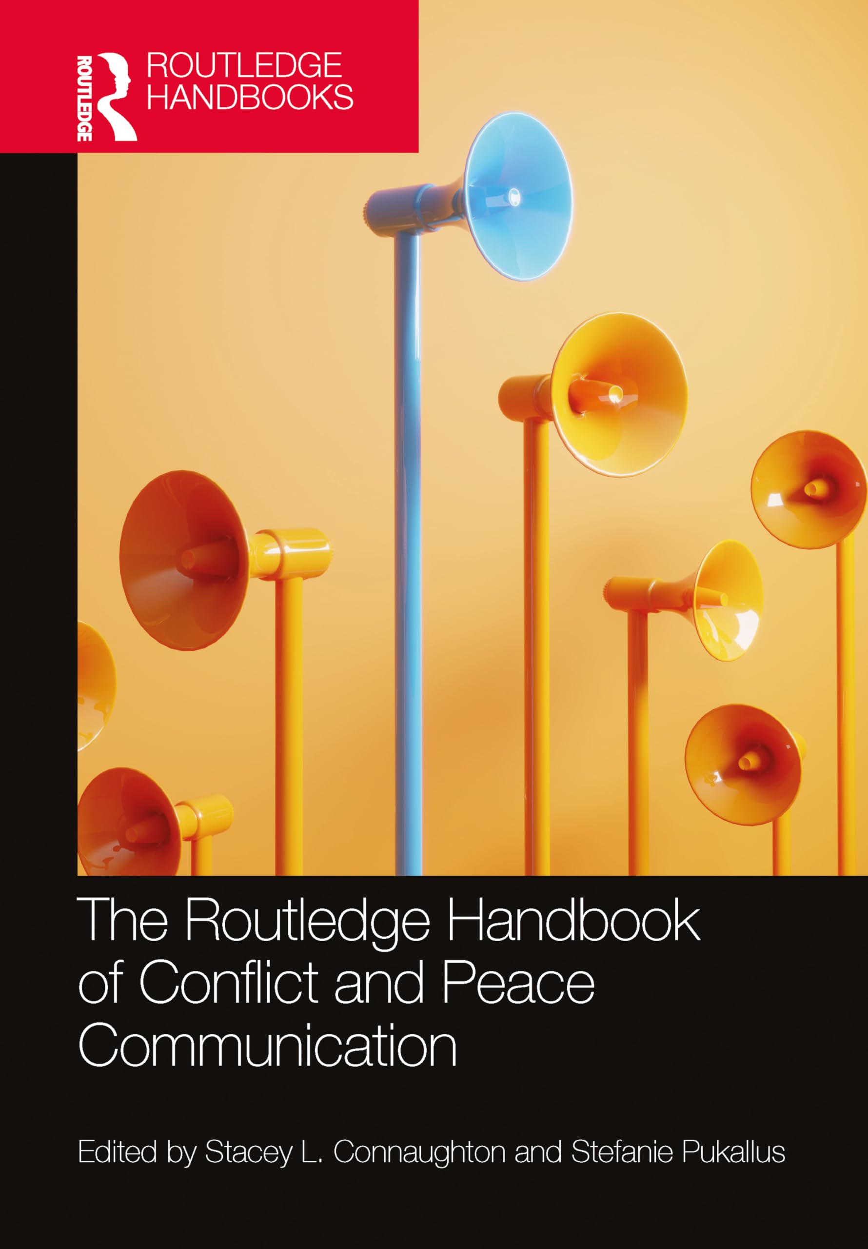 The Routledge Handbook of Conflict and Peace Communication Law