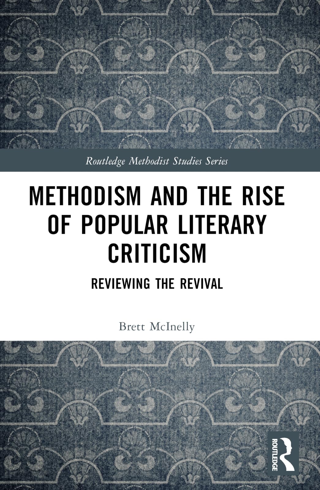 Methodism and the Rise of Popular Literary Criticism Contemporary literature
