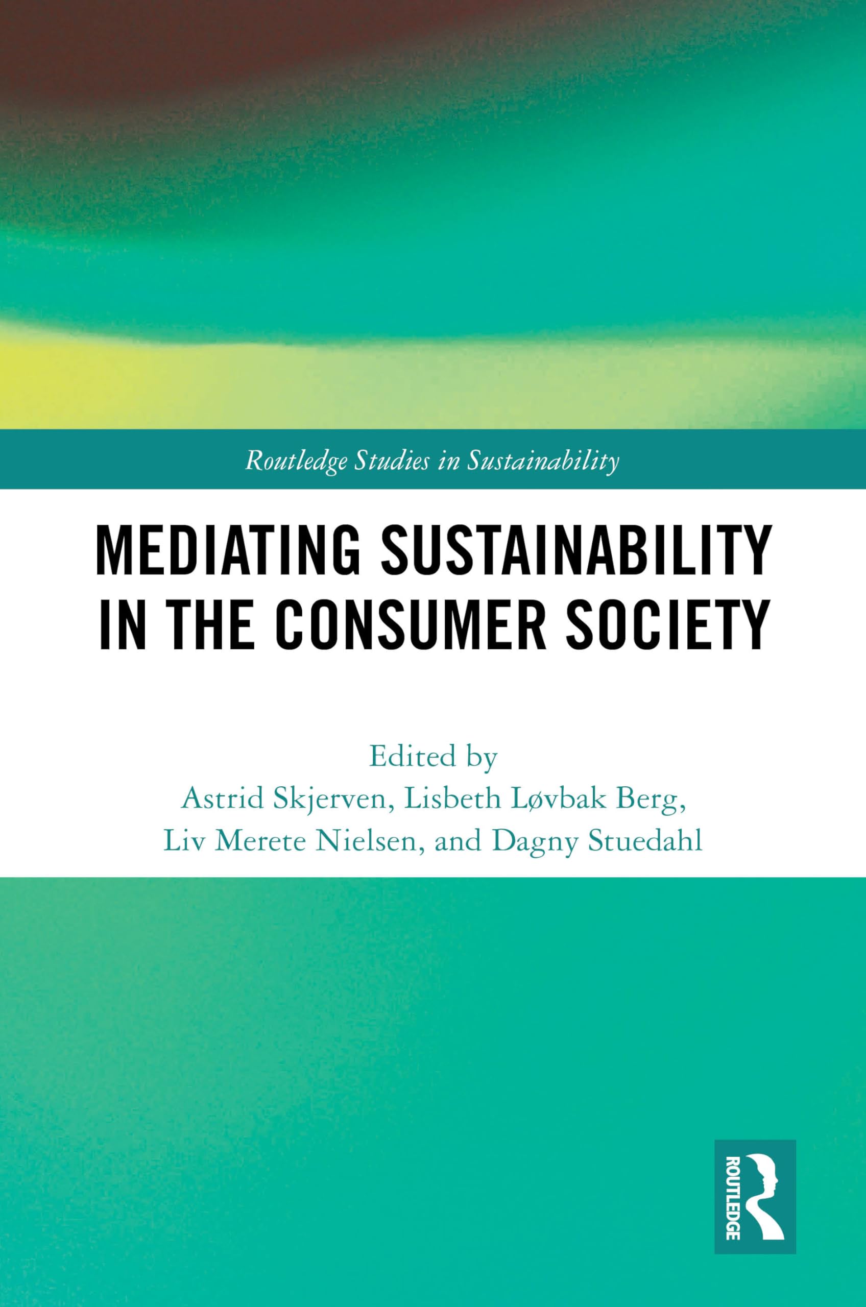 Mediating Sustainability in the Consumer Society Media & Communication