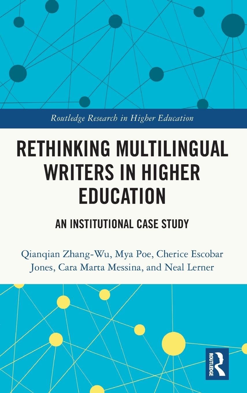 Rethinking Multilingual Writers in Higher Education Books