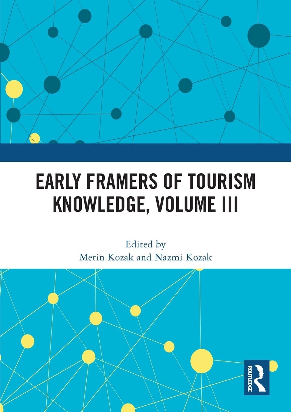 Early Framers of Tourism Knowledge, Volume III Law