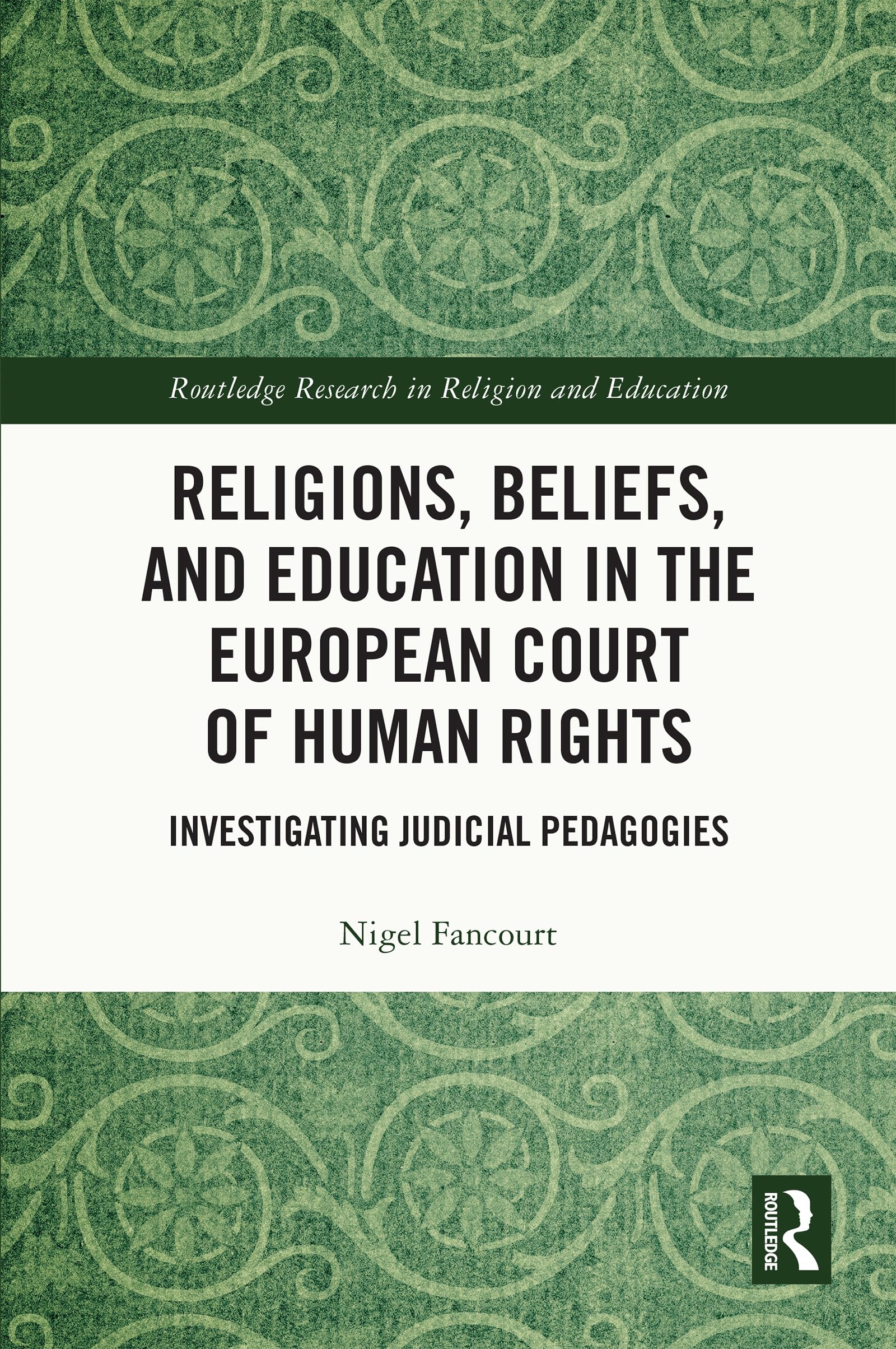 Religions, Beliefs and Education in the European Court of Human Rights Law