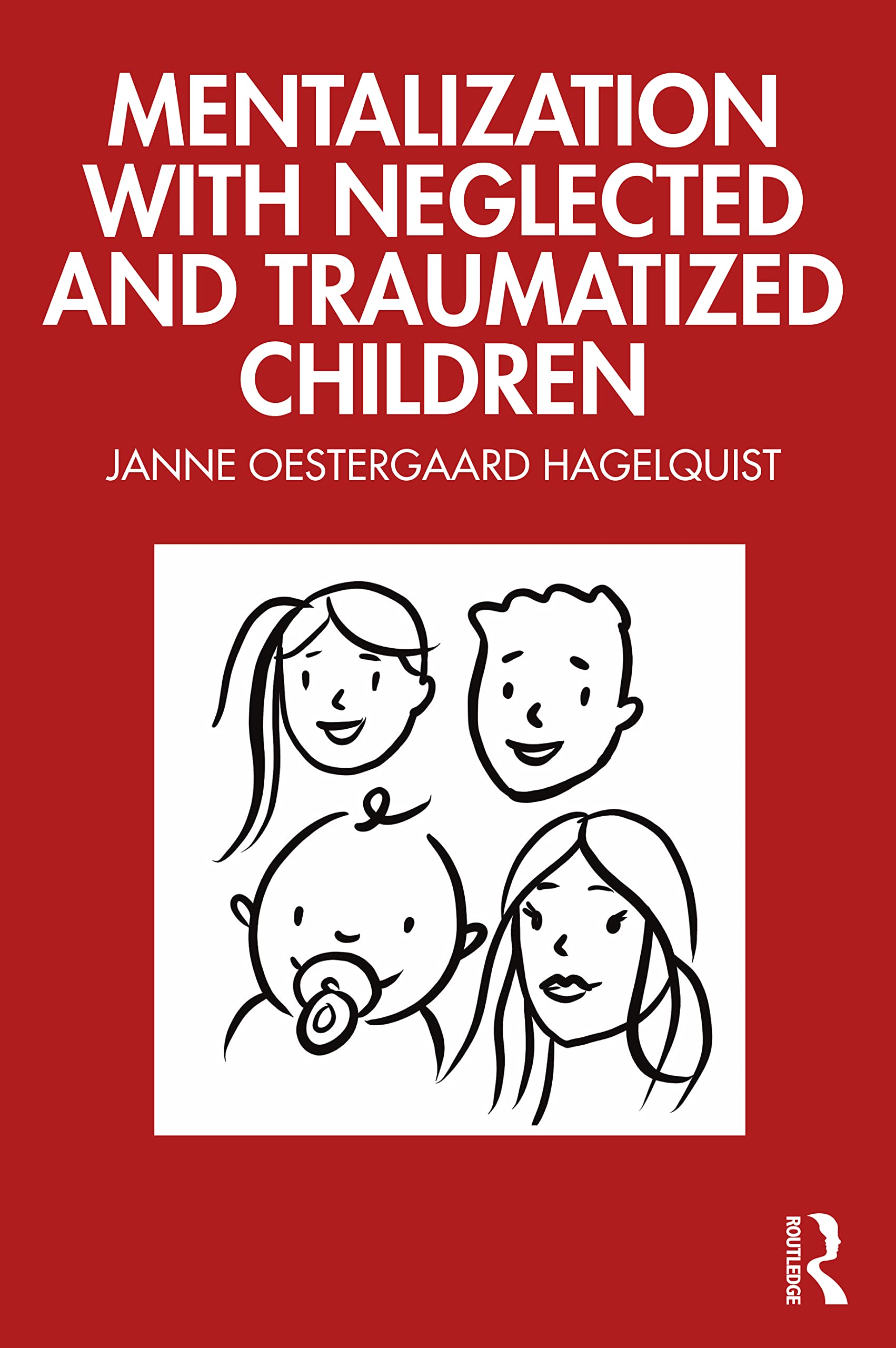 Mentalization with Neglected and Traumatized Children Medicine