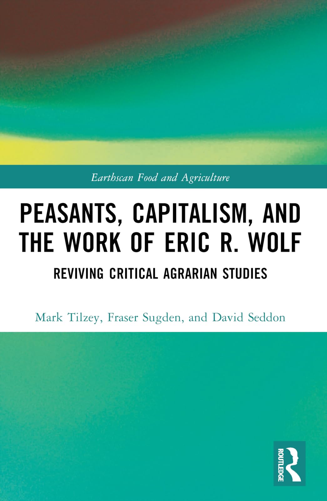 Peasants, Capitalism, and the Work of Eric R. Wolf Law