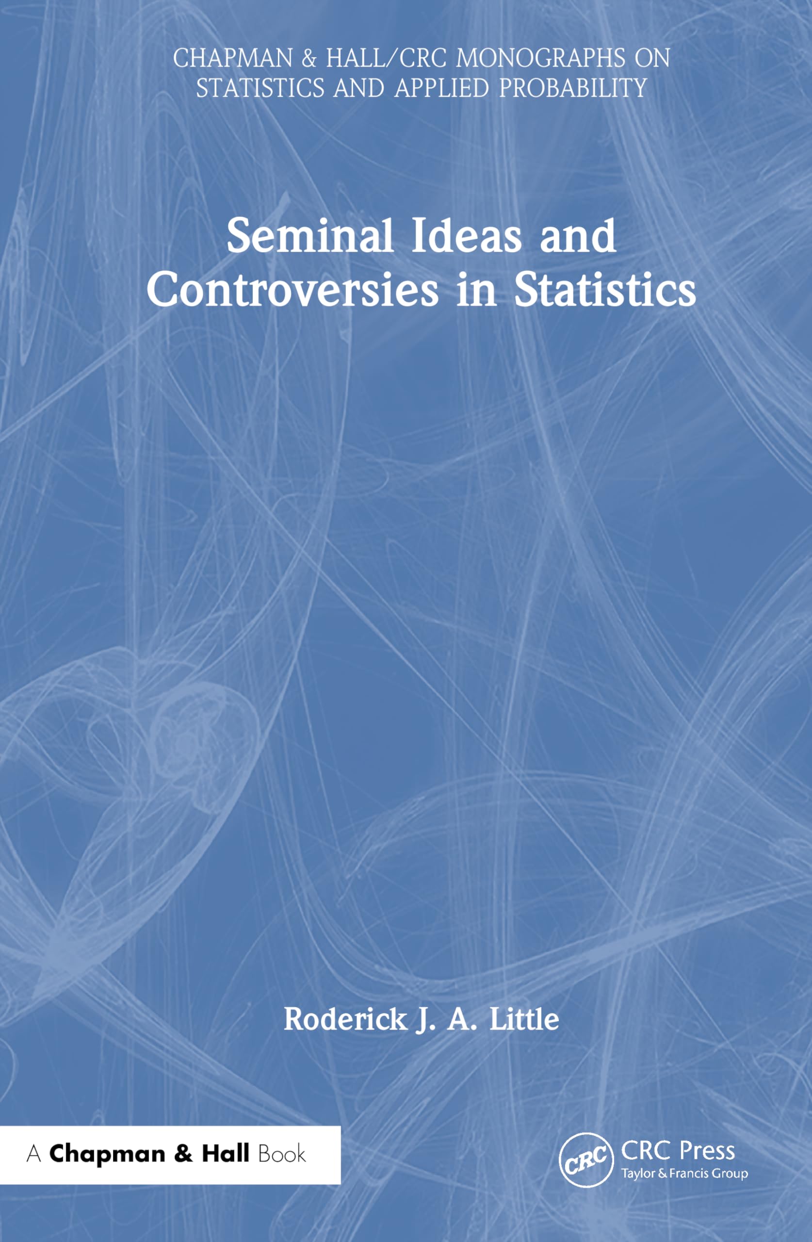 Seminal Ideas and Controversies in Statistics Mathematics