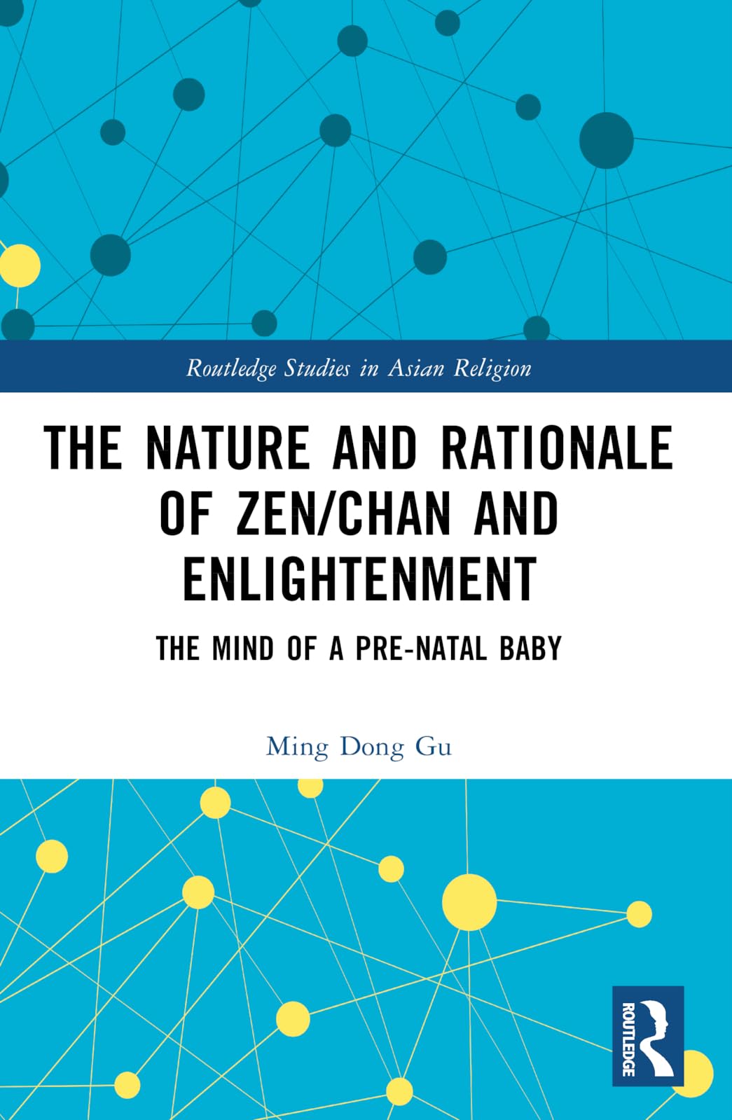 The Nature and Rationale of Zen/Chan and Enlightenment Philosophy