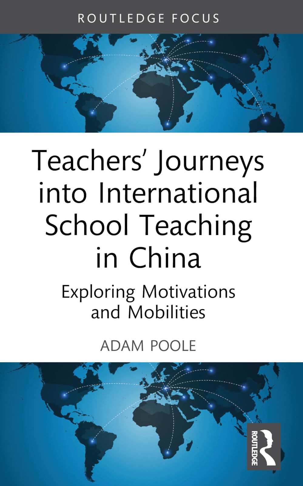 Teachers' Journeys into International School Teaching in China Books