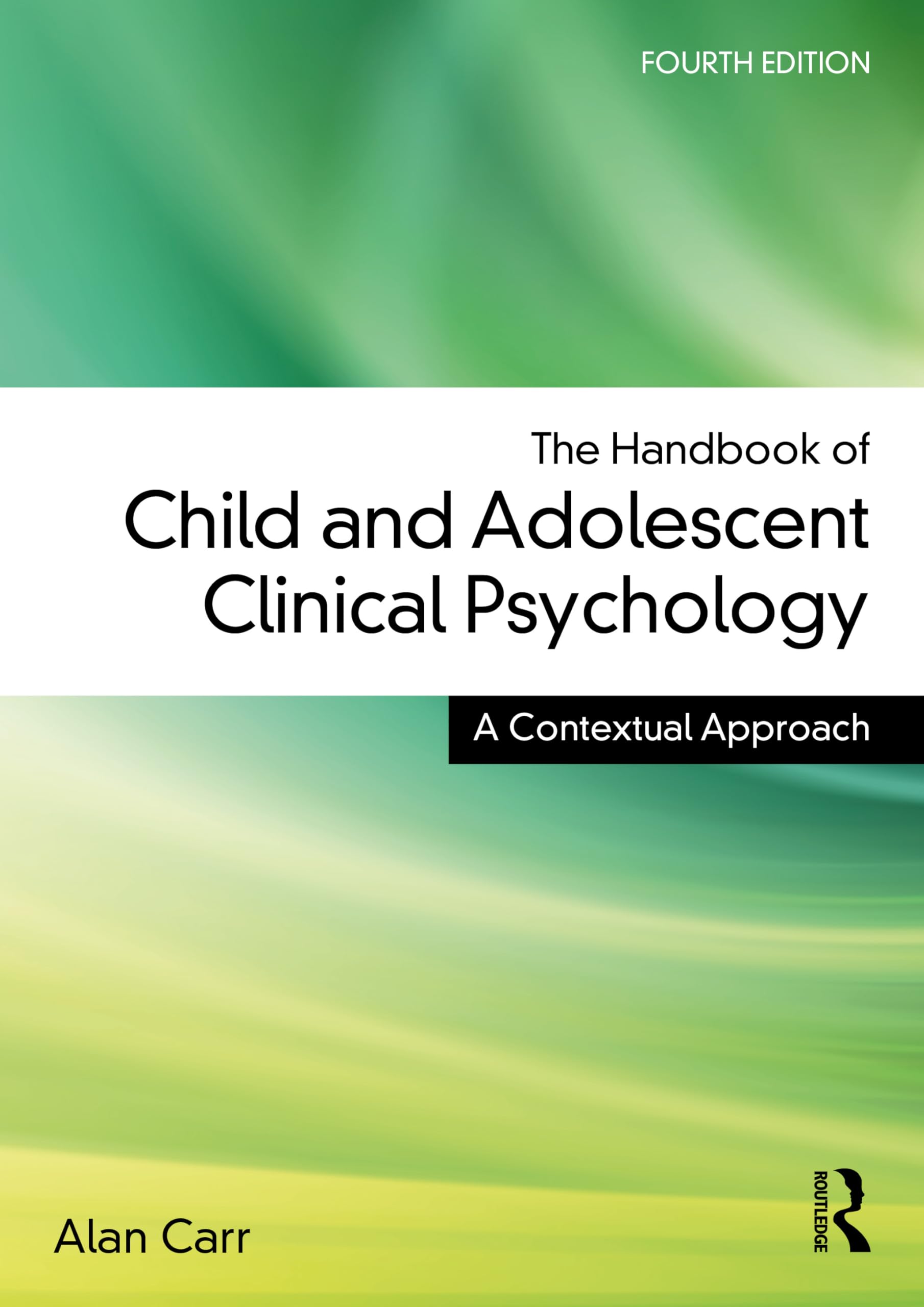 The Handbook of Child and Adolescent Clinical Psychology: A Contextual Approach Medicine