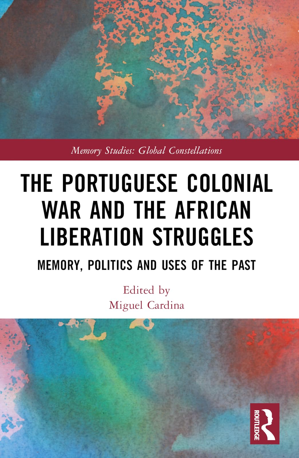 The Portuguese Colonial War and the African Liberation Struggles Social Sciences